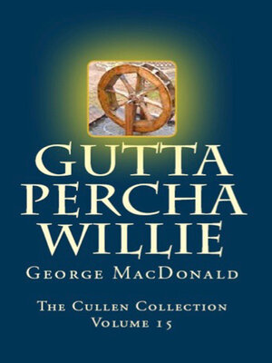 Gutta Percha Willie - ebook
